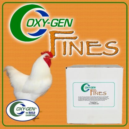 Oxy-Fines Poultry Supplement Extremely Palatable, Adding Oxy-Fines To Your Poultry's Feed Program Will Yield Increased Muscling And Muscle Mass!